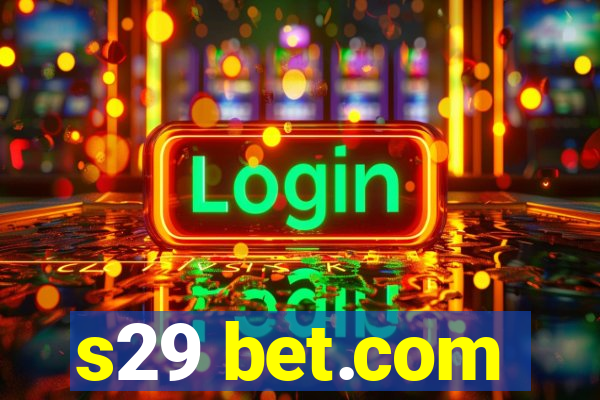 s29 bet.com